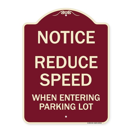 Signmission Reduce Speed When Entering Parking Lot Heavy-Gauge Aluminum Sign, 24" x 18", BU-1824-23534 A-DES-BU-1824-23534
